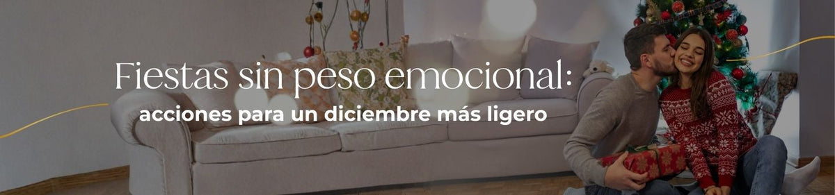 Fiestas sin peso emocional: acciones para un diciembre más ligero