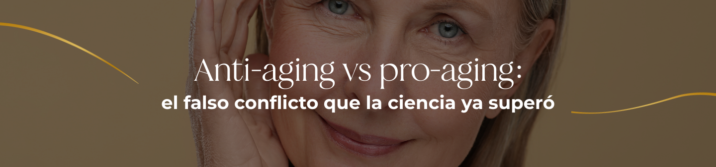 Anti-aging vs pro-aging: el falso conflicto que la ciencia ya superó